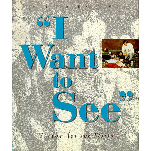 I Want To See: Vision For The World, Arthur S M Lim