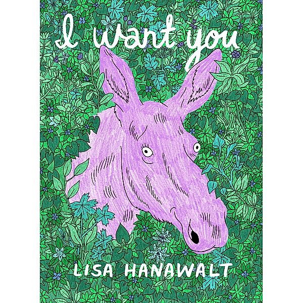 I Want You, Lisa Hanawalt