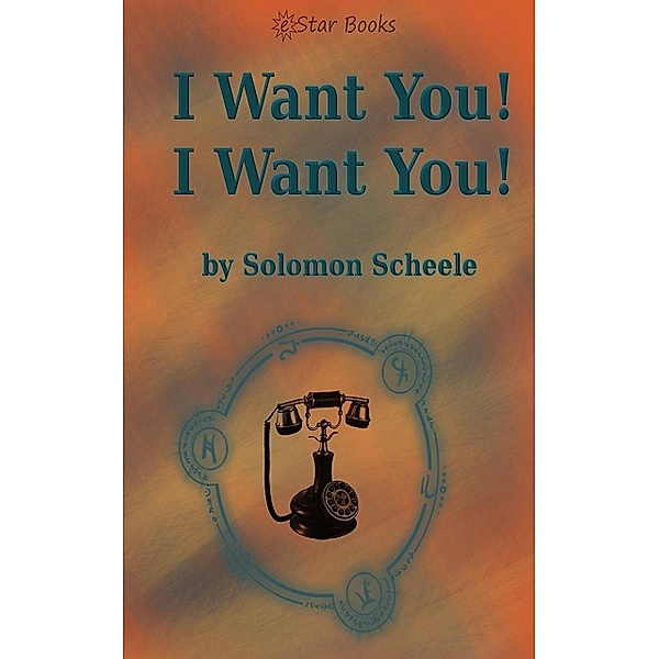 I Want You! I Want You!, Solomon Scheele
