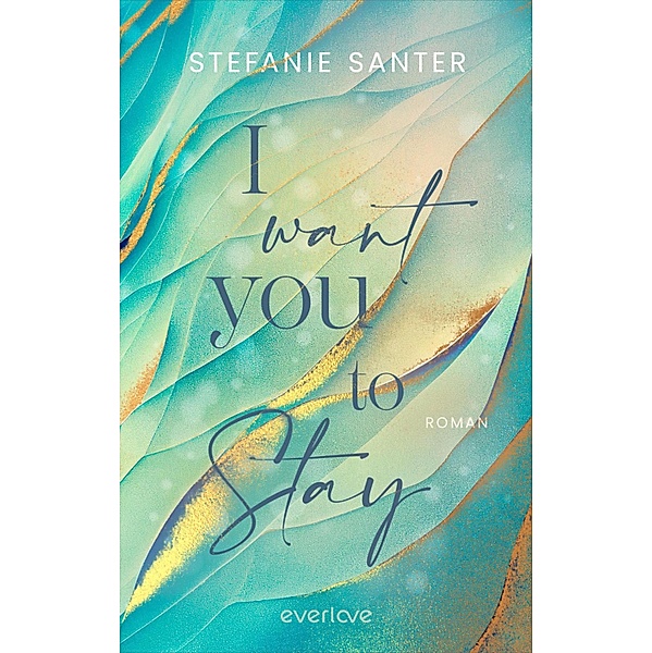 I want you to Stay, Stefanie Santer