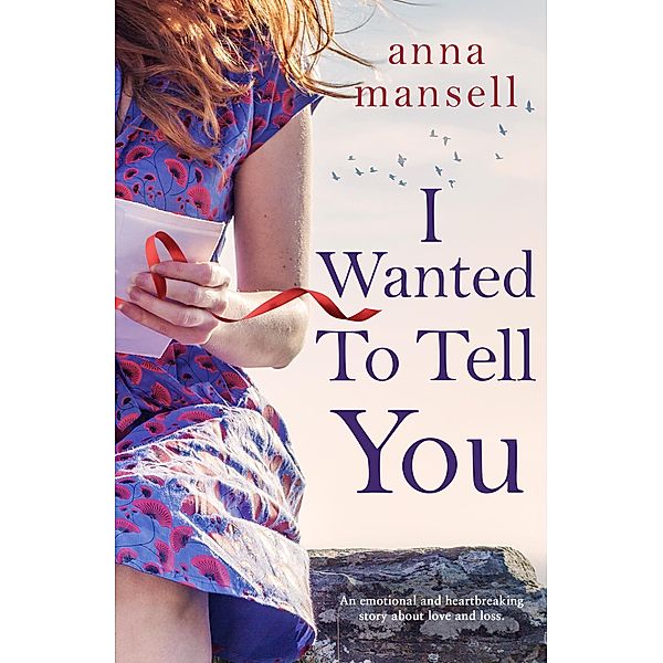 I Wanted to Tell You, Anna Mansell