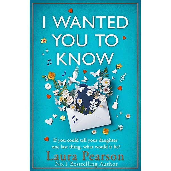 I Wanted You To Know, Laura Pearson