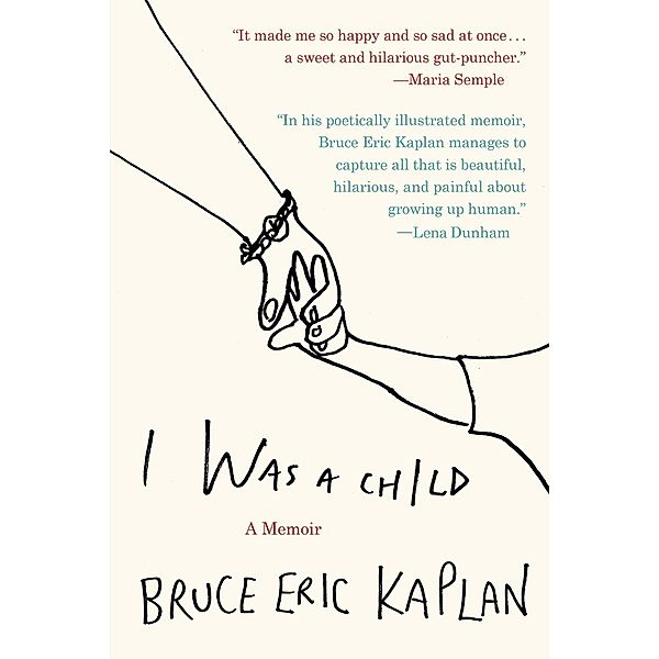 I Was a Child, Bruce Eric Kaplan