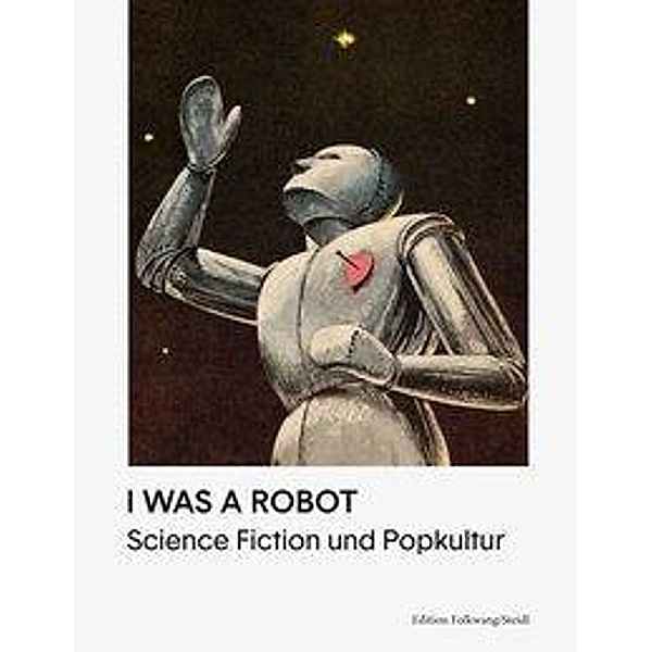 I Was A Robot