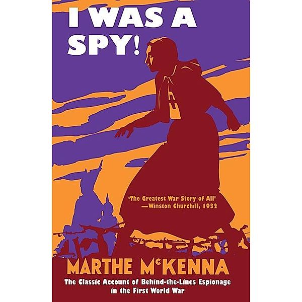 I Was a Spy!, McKenna Marthe McKenna