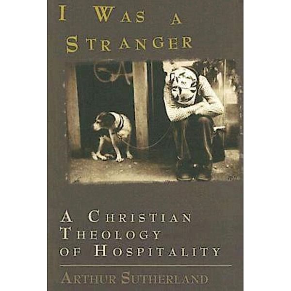 I Was A Stranger, Arthur Sutherland