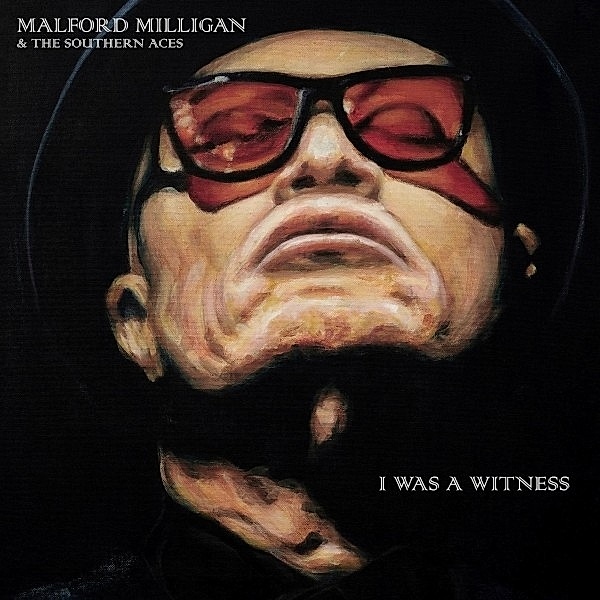 I Was A Witness (Vinyl), Malford Milligan