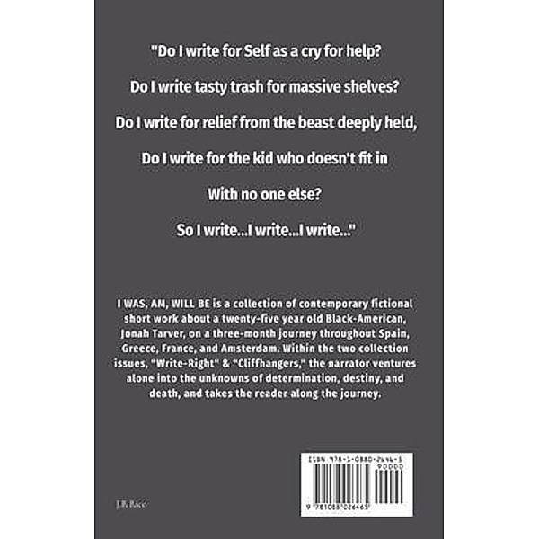 I WAS, AM, WILL BE (Double Issue#2) / Jonathan Rice, J. R Rice