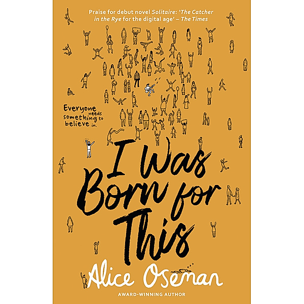 I Was Born for This, Alice Oseman