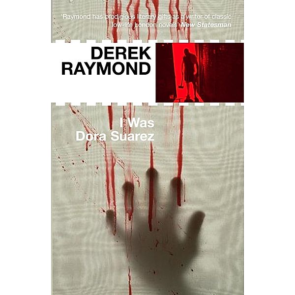 I Was Dora Suarez / Factory, Derek Raymond