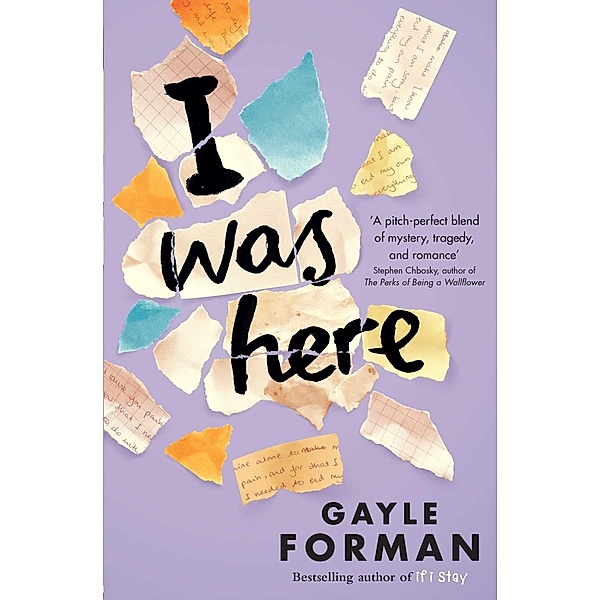 I Was Here, Gayle Forman