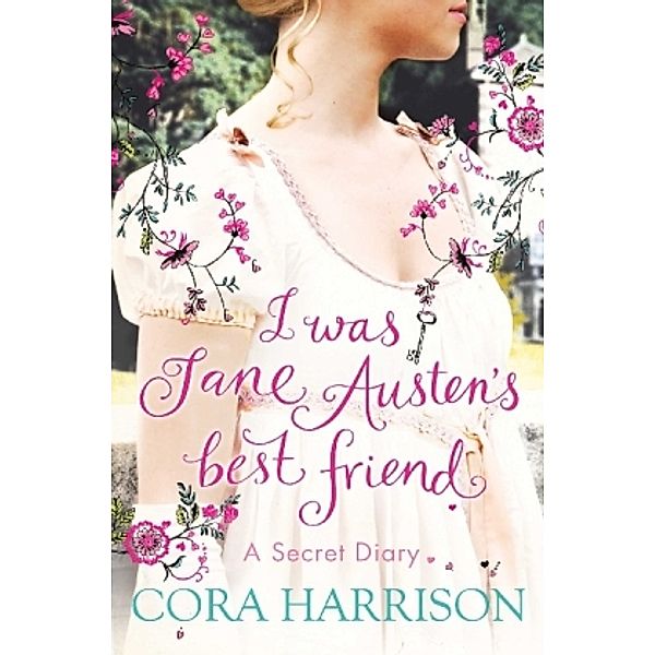 I Was Jane Austen's Best Friend, Cora Harrison