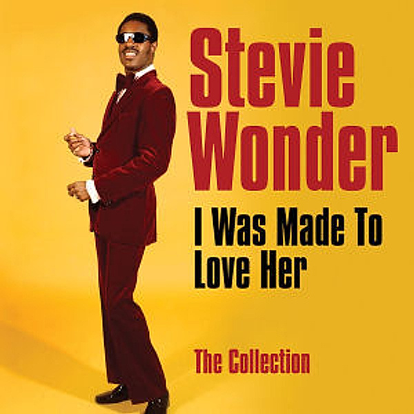 I Was Made To Love Her: The Collection, Stevie Wonder