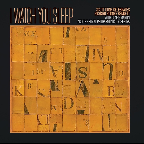 I Watch You Sleep (180g Vinyl), Scott Dunn, Claire Martin & The Royal Philharmon