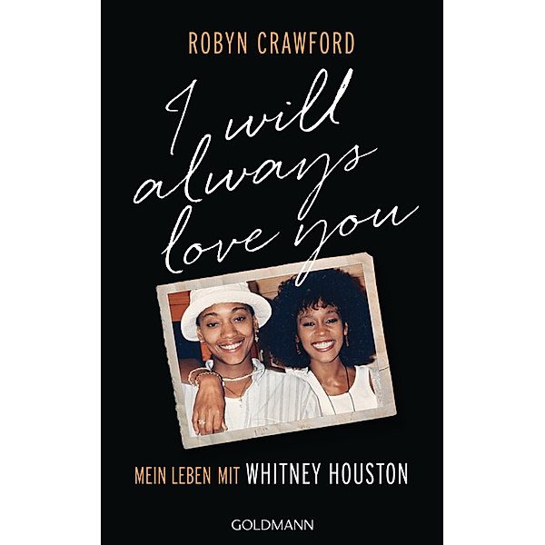 I Will Always Love You, Robyn Crawford