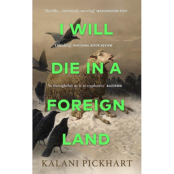 I Will Die in a Foreign Land, Kalani Pickhart