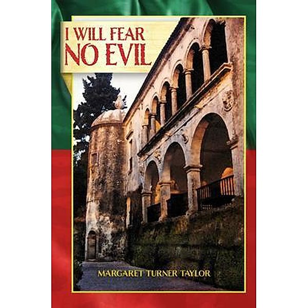 I Will Fear No Evil, Margaret Turner Taylor