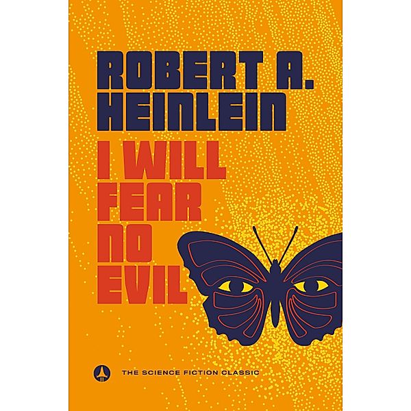 I Will Fear No Evil, Robert A. Heinlein