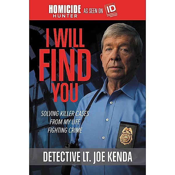 I Will Find You, Detective Lieutenant Joe Kenda