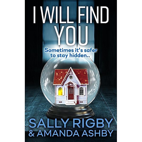 I Will Find You, Amanda Ashby, Sally Rigby