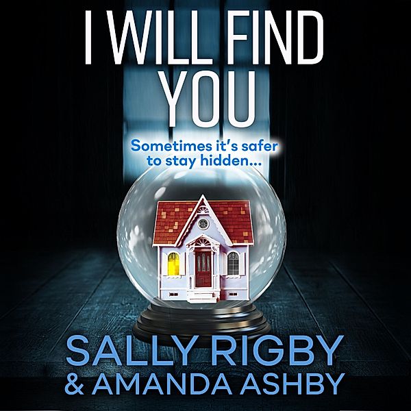 I Will Find You, Amanda Ashby, Sally Rigby