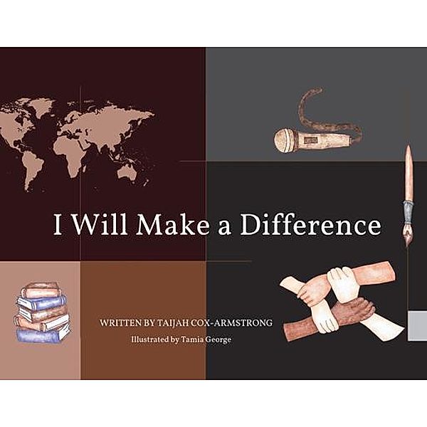 I Will Make a Difference, Taijah Cox-Armstrong