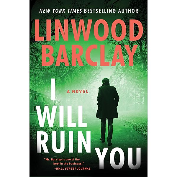 I Will Ruin You, Linwood Barclay