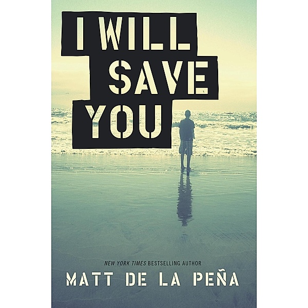 I Will Save You, Matt De la Peña