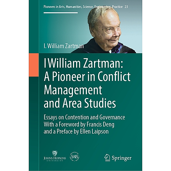I William Zartman: A Pioneer in Conflict Management and Area Studies, I. William Zartman