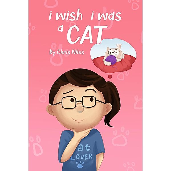I Wish I Was A Cat, Christopher Niles