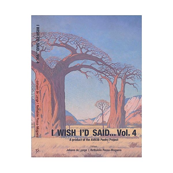 I wish I'd said Vol iv / Naledi