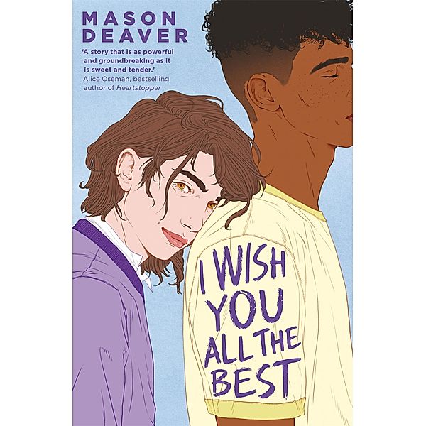 I Wish You All the Best, Mason Deaver