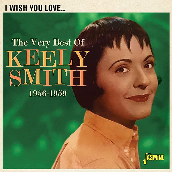 I Wish You Love, Keely Smith