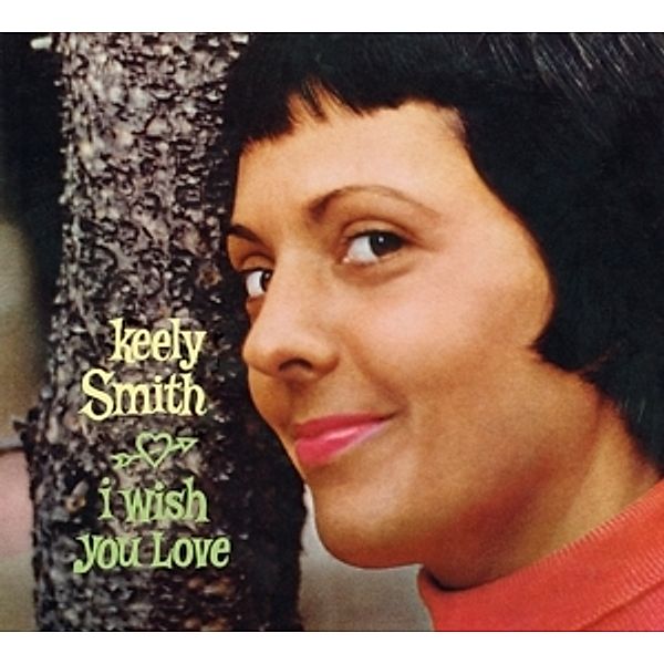 I Wish You Love+Swingin' Pretty, Keely Smith