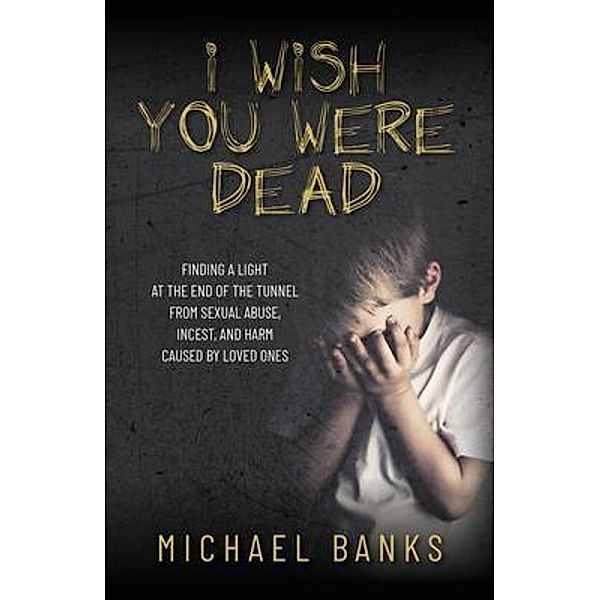 I Wish You Were Dead, Michael Banks