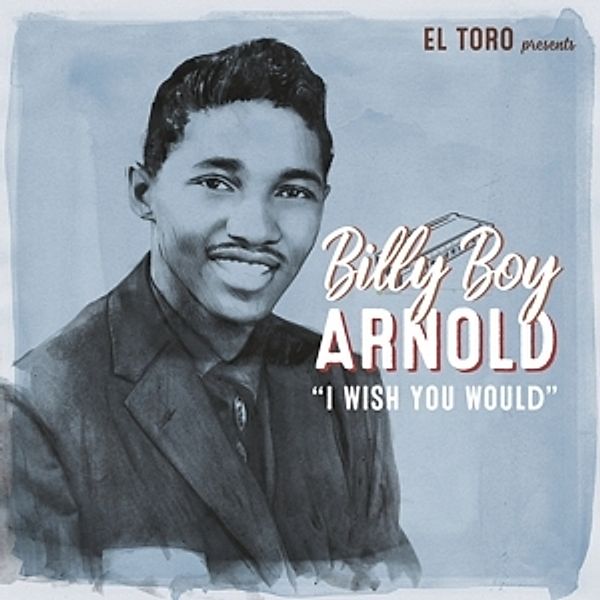 I Wish You Would Ep, Billy Boy Arnold