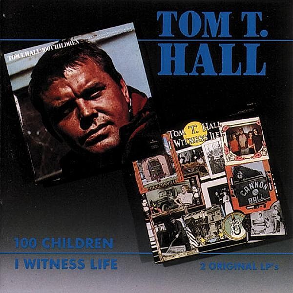 I Witness Life/100 Children, Tom T. Hall