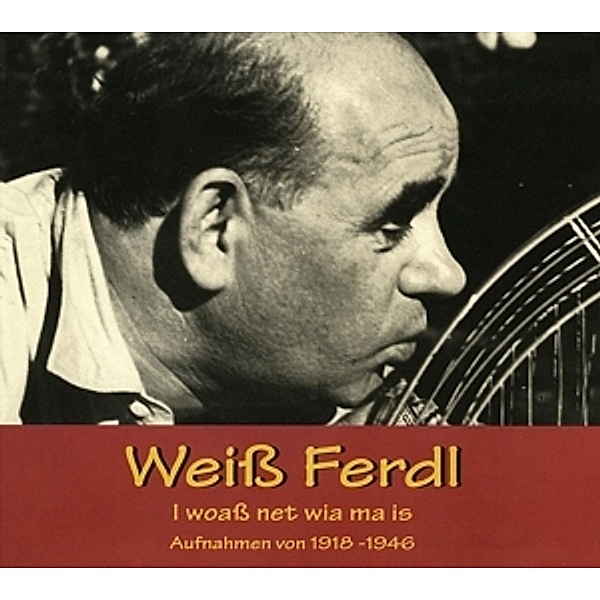 I Woass Net Wia Ma Is 1918-1946, Ferdinand Weißheitinger