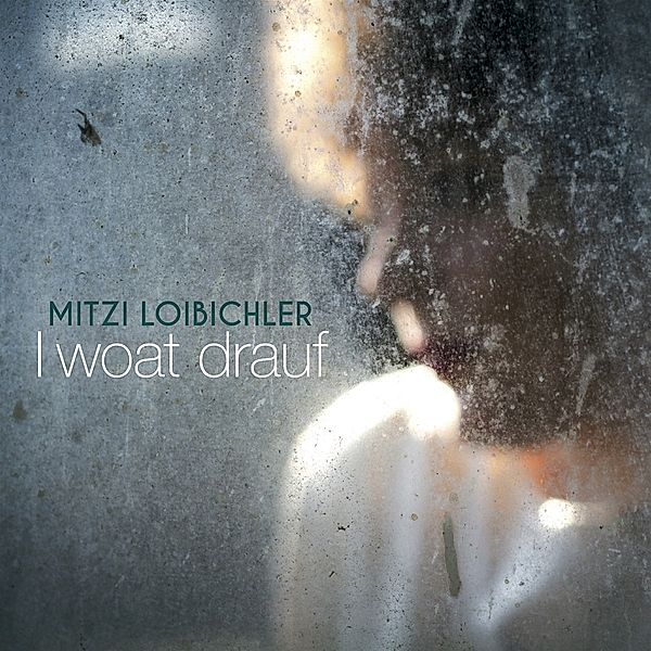 I Woat Drauf, Mitzi Loibichler