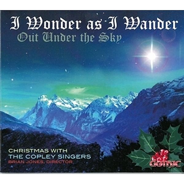 I Wonder As I Wander-Weihnacht, The Copley Singers
