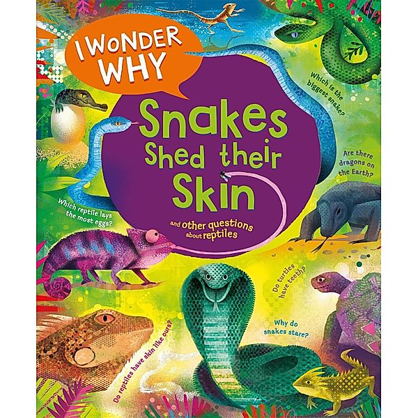 I Wonder Why Snakes Shed Their Skin, Amanda O'Neill