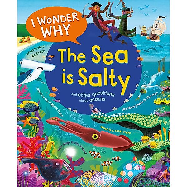 I Wonder Why the Sea is Salty, Anita Ganeri