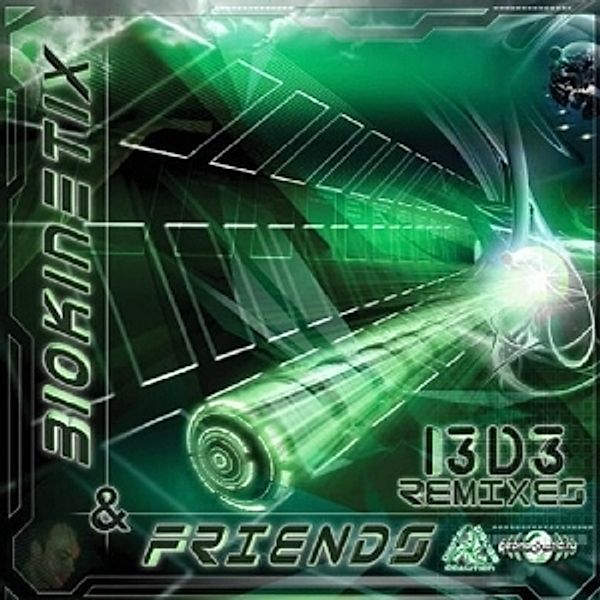 I3d3-The Remixes, Biokinetix & Friends