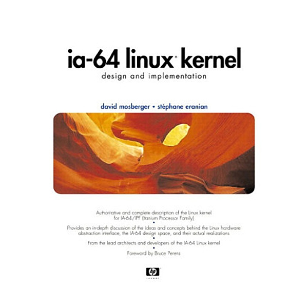 IA-64 Linux Kernel, David Mosberger, Stephane Eranian