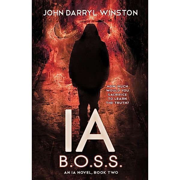 IA: B.O.S.S. / IA, John Darryl Winston