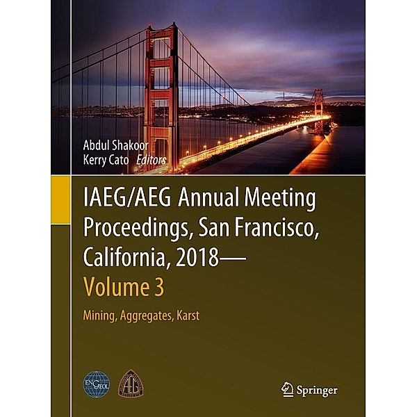 IAEG/AEG Annual Meeting Proceedings, San Francisco, California, 2018 - Volume 3