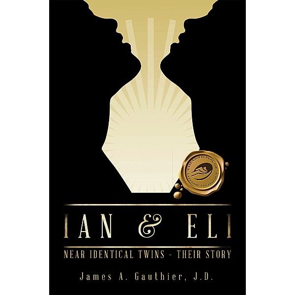 Ian & Eli, James A. Gauthier J. D.