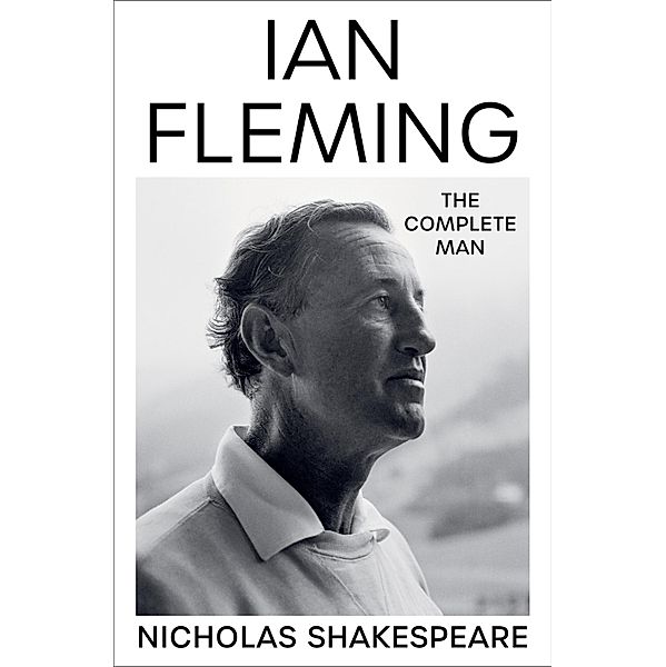 Ian Fleming, Nicholas Shakespeare