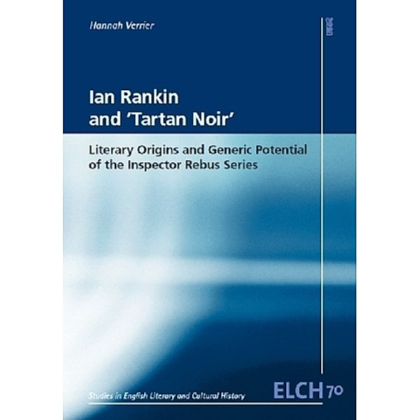 Ian Rankin and 'Tartan Noir', Hannah Verrier