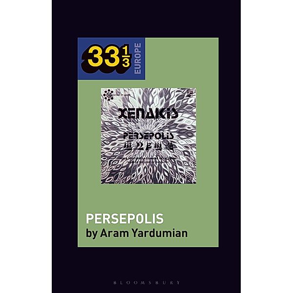 Iannis Xenakis's Persepolis, Aram Yardumian